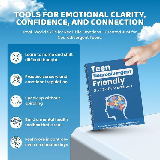 Teen Neurodivergent Friendly DBT Skills Workbook