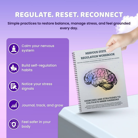 Nervous System Regulation Workbook – Calm Your Body, Soothe Your Mind (Digital PDF)