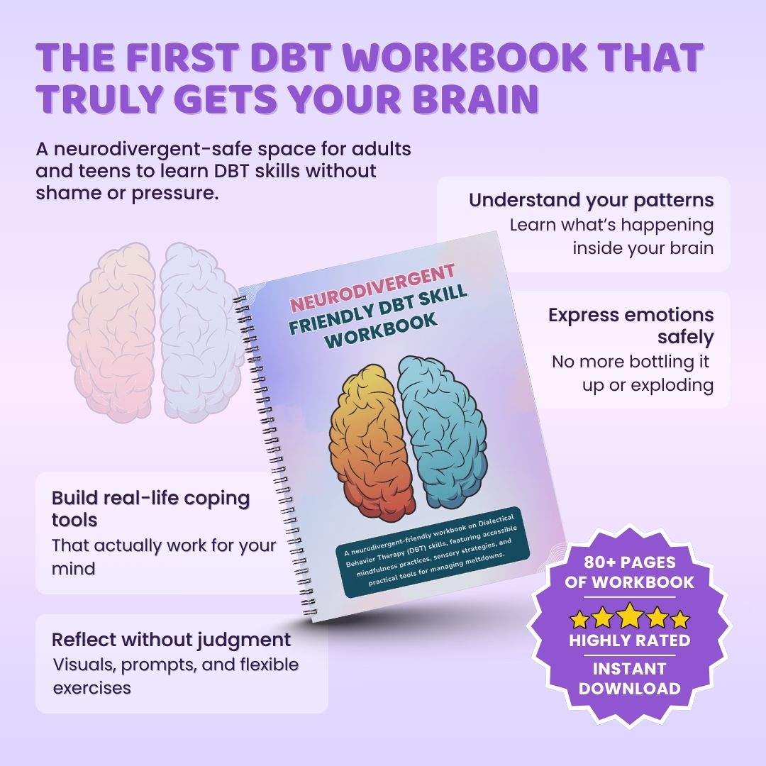 Neurodivergent Friendly DBT Skills Workbook for Teens & Adults β Build Real Coping Tools Without Shame