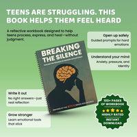 Breaking the Silence: Teen Reflection & Healing Workbook (Digital PDF)