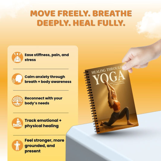 Healing Through Yoga Workbook – Gentle Daily Practices for Emotional & Physical Wellbeing