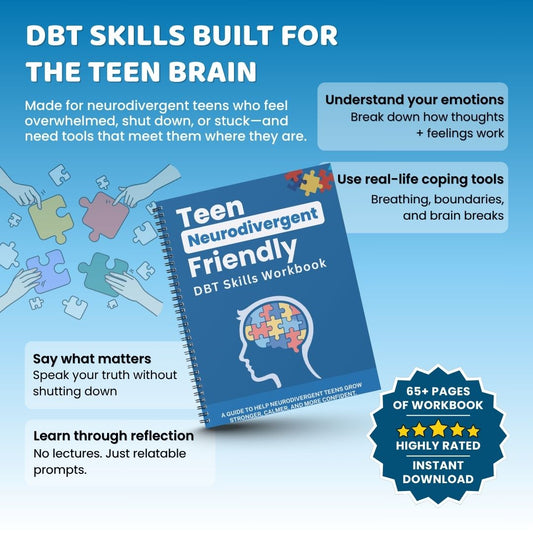 Teen Neurodivergent Friendly DBT Skills Workbook